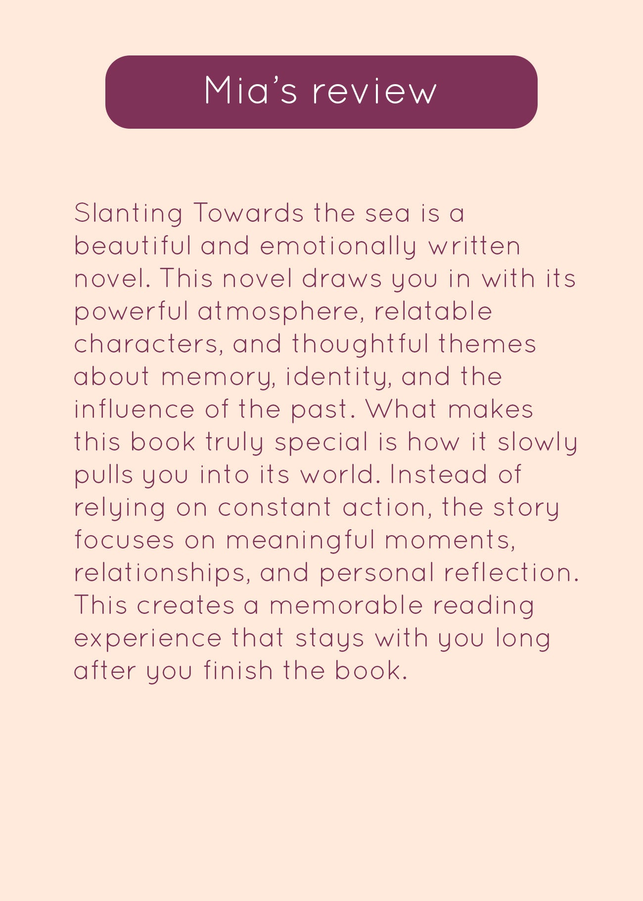 Slanting Towards the Sea